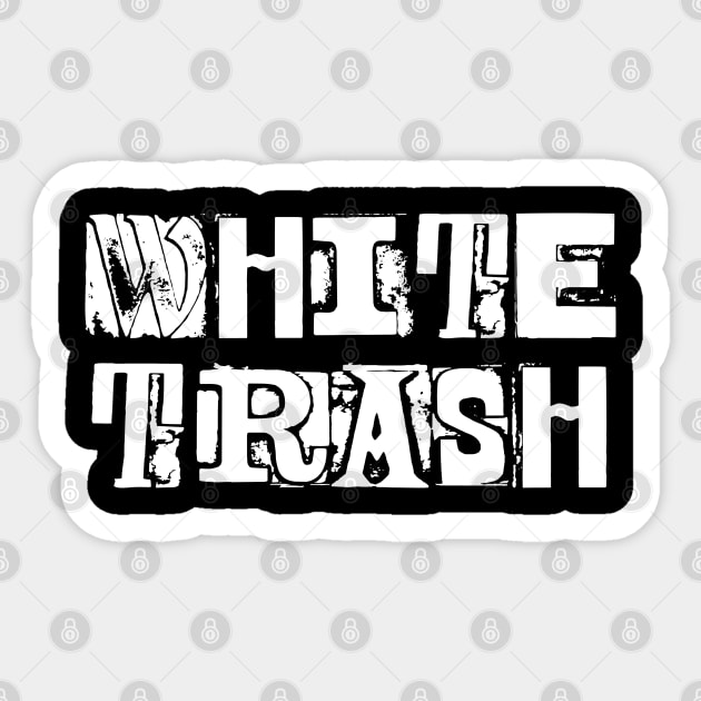 White Trash Sticker by portraiteam